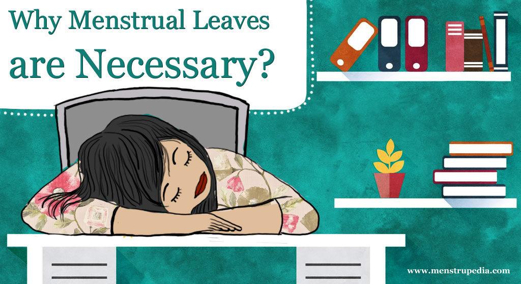 Does Menstruation in Women Entitle them for a Leave?