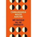 We all should be a feminist