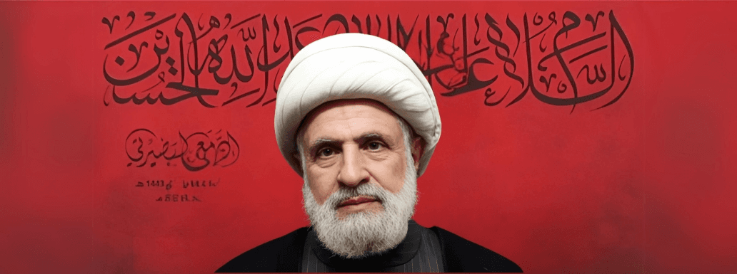 Who is Naim Qassem, the New Leader of Hezbollah?