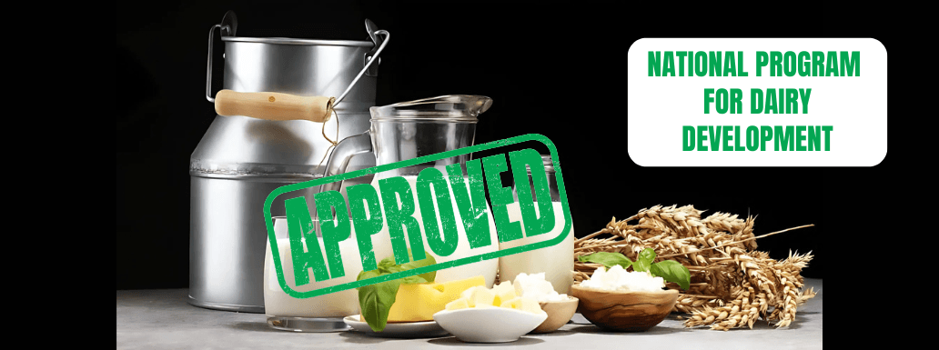 National Program for Dairy Development Approved